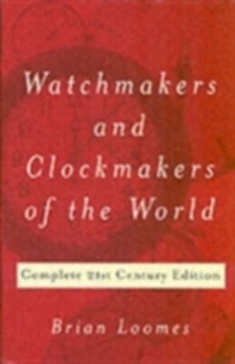 Watchmakers and Clockmakers of the World
