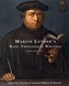 Martin Luther's Basic Theological Writings