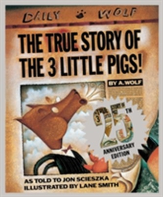 The True Story of the Three Little Pigs