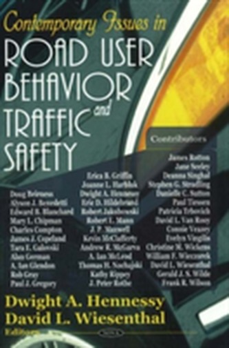 Contemporary Issues in Road User Behavior & Traffic Safety
