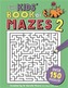The Kids' Book of Mazes 2