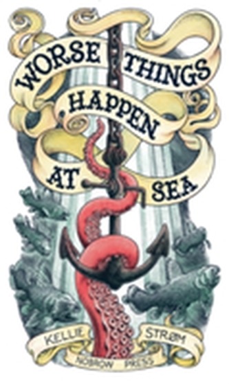 Worse Things Happen At Sea