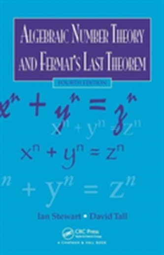 Algebraic Number Theory and Fermat's Last Theorem, Fourth Edition