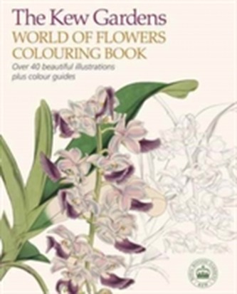 The Kew Gardens World of Flowers Colouring Book