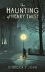 The Haunting of Henry Twist