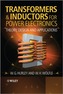 Transformers and Inductors for Power Electronics