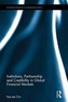 Institutions, Partisanship and Credibility in Global Financial Markets