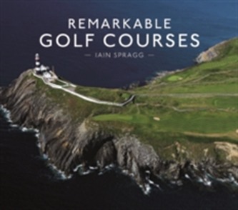 Remarkable Golf Courses