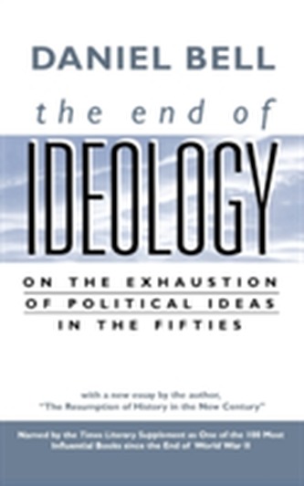 The End of Ideology