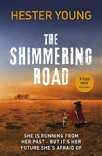 The Shimmering Road