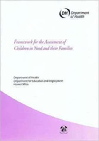 Framework for the Assessment of Children in Need and Their Families