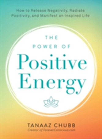 The Power of Positive Energy