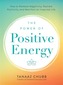 The Power of Positive Energy