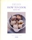 Delia's How To Cook: Book Two