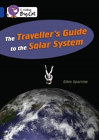 The Traveller's Guide To The Solar System