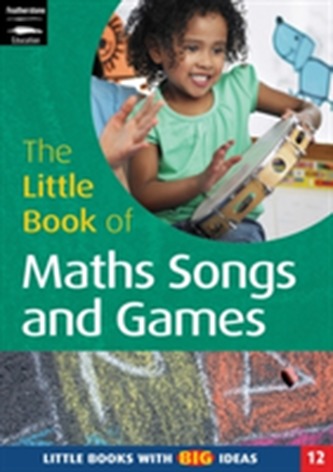 The Little Book of Maths Songs and Games