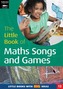 The Little Book of Maths Songs and Games