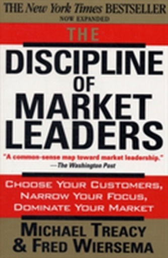 The Discipline of Market Leaders