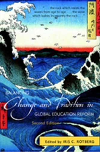 Balancing Change and Tradition in Global Education Reform