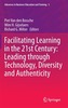 Facilitating Learning in the 21st Century: Leading through Technology, Diversity and Authenticity