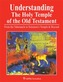 Understanding the Holy Temple of the Old Testament