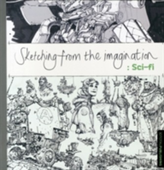 Sketching from the Imagination: Sci-Fi