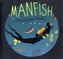 Manfish