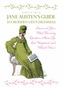 Jane Austen's Guide to Modern Life's Dilemmas