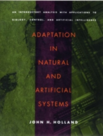 Adaptation in Natural and Artificial Systems