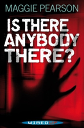 Is There Anybody There?