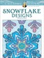 Creative Haven Snowflake Designs Coloring Book