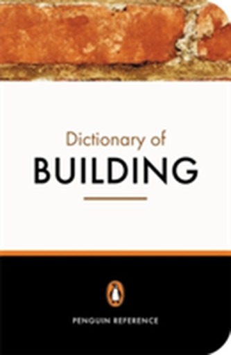 The Penguin Dictionary of Building