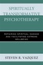 Spiritually Transformative Psychotherapy