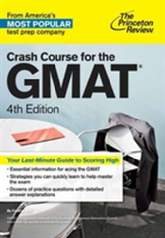 Crash Course For The Gmat, 4Th Edition