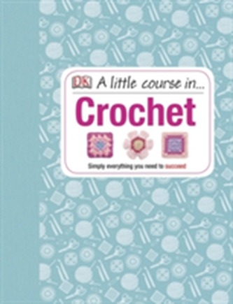 A Little Course in Crochet