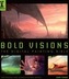 Bold Visions: The Digital Painting Bible