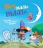 Hey Diddle Diddle: Classic Nursery Rhymes Retold