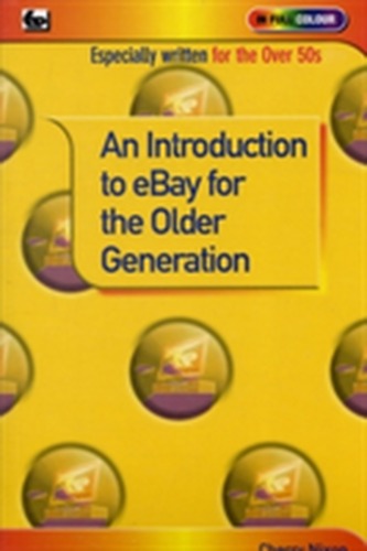 An Introduction to e-bay for the Older Generation