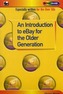 An Introduction to e-bay for the Older Generation