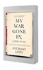 My War Gone by, I Miss it So