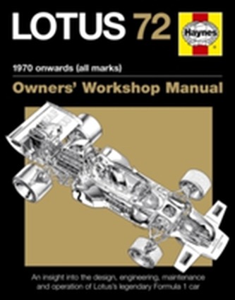 Lotus 72 Owners' Workshop Manual