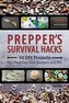 Prepper's Survival Hacks