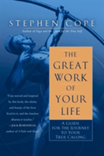 The Great Work Of Your Life