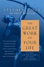 The Great Work Of Your Life