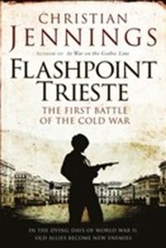 Flashpoint Trieste