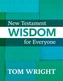 New Testament Wisdom for Everyone