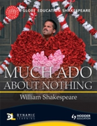 Globe Education Shakespeare: Much Ado About Nothing