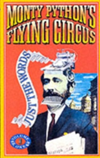 Monty Python Flying Circus - Just the Words