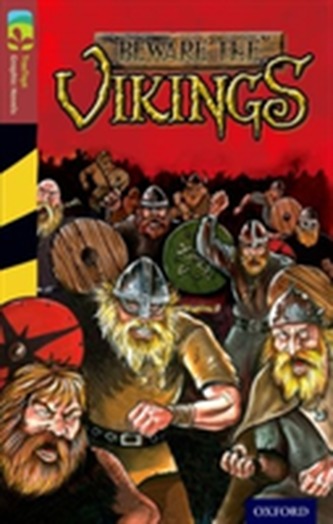 Oxford Reading Tree TreeTops Graphic Novels: Level 15: Beware The Vikings