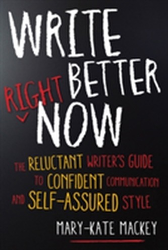Write Better Right Now